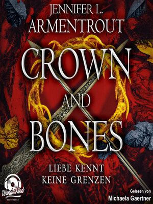 cover image of Crown and Bones--Liebe kennt keine Grenzen, Band 3 (Ungekürzt)